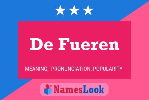 De Fueren Name Poster