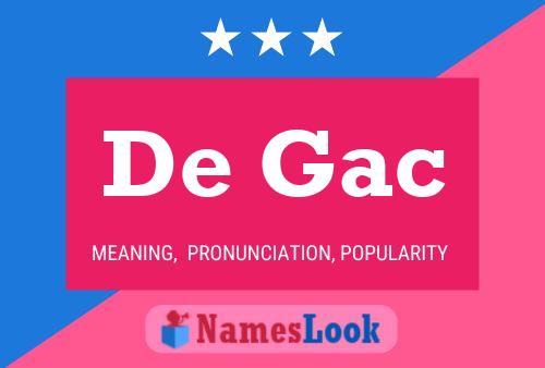 De Gac Name Poster