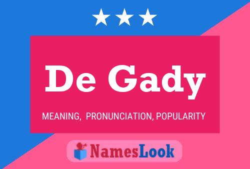 De Gady Name Poster