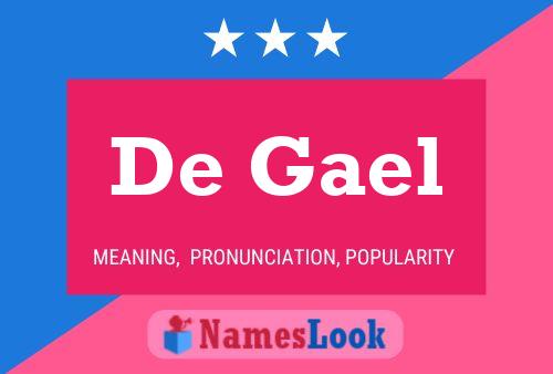 De Gael Name Poster