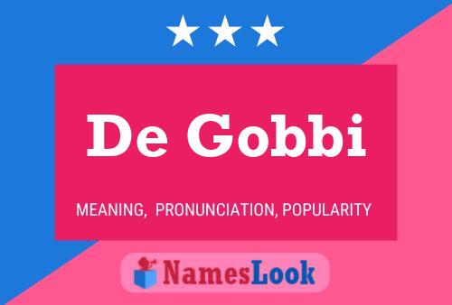 De Gobbi Name Poster