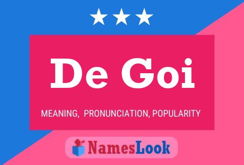 De Goi Name Poster