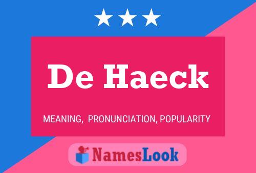 De Haeck Name Poster