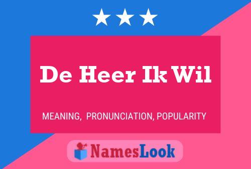 De Heer Ik Wil Name Poster