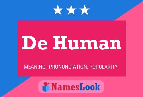 De Human Name Poster