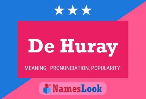 De Huray Name Poster