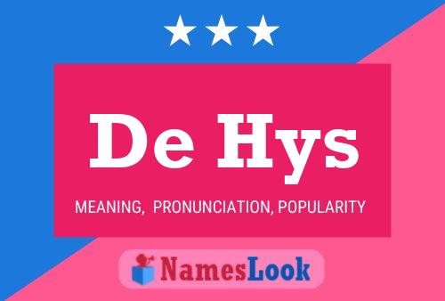 De Hys Name Poster