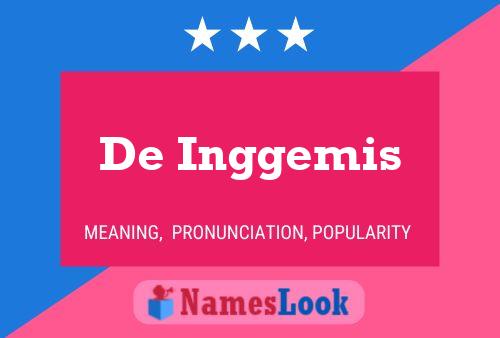 De Inggemis Name Poster