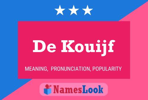 De Kouijf Name Poster