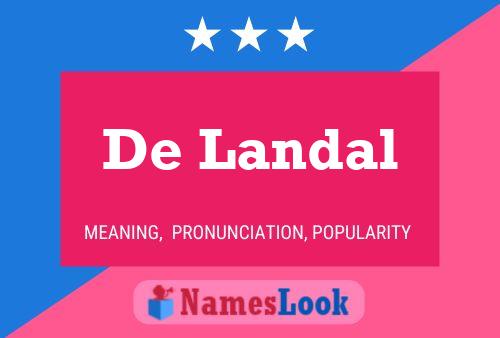 De Landal Name Poster