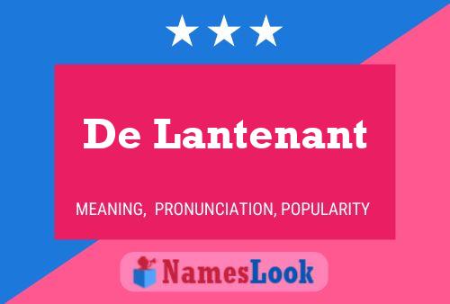 De Lantenant Name Poster