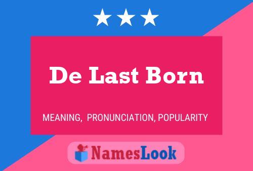 De Last Born Name Poster