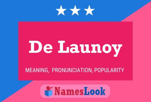 De Launoy Name Poster