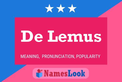 De Lemus Name Poster