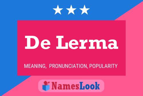 De Lerma Name Poster