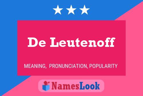 De Leutenoff Name Poster