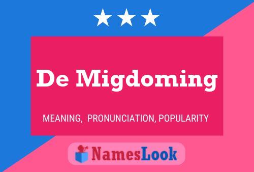 De Migdoming Name Poster