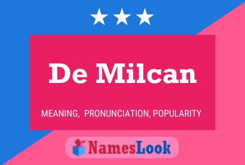 De Milcan Name Poster