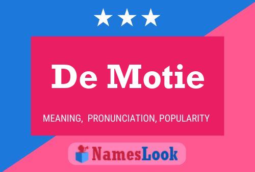 De Motie Name Poster