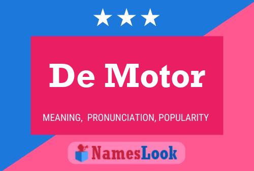 De Motor Name Poster