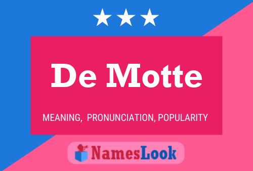 De Motte Name Poster