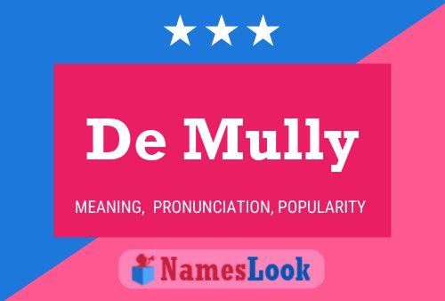 De Mully Name Poster