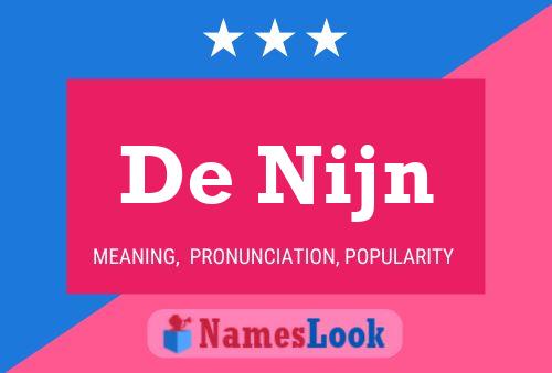 De Nijn Name Poster