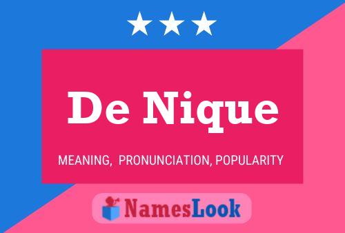 De Nique Name Poster