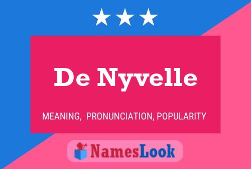 De Nyvelle Name Poster