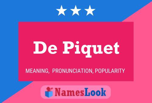 De Piquet Name Poster