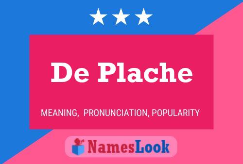 De Plache Name Poster