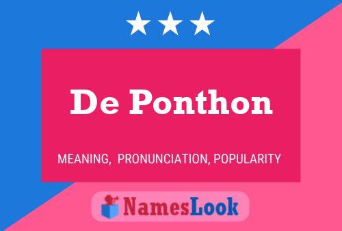 De Ponthon Name Poster