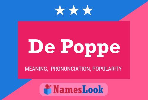 De Poppe Name Poster