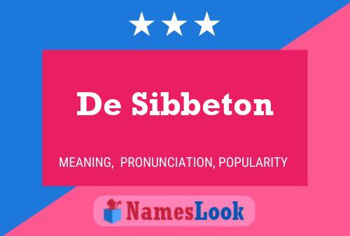 De Sibbeton Name Poster