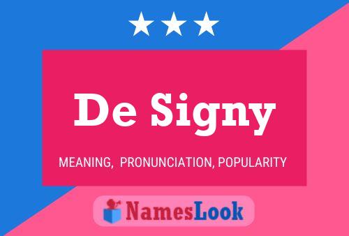 De Signy Name Poster