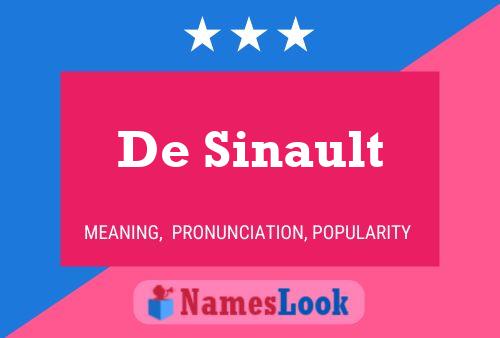 De Sinault Name Poster