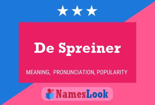 De Spreiner Name Poster