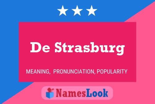 De Strasburg Name Poster