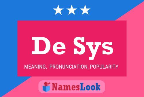 De Sys Name Poster