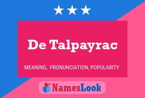 De Talpayrac Name Poster