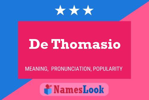 De Thomasio Name Poster