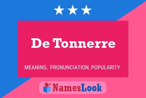 De Tonnerre Name Poster