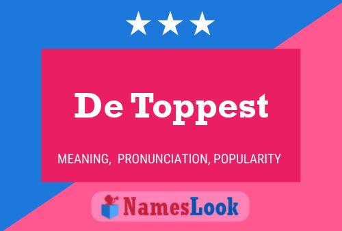 De Toppest Name Poster