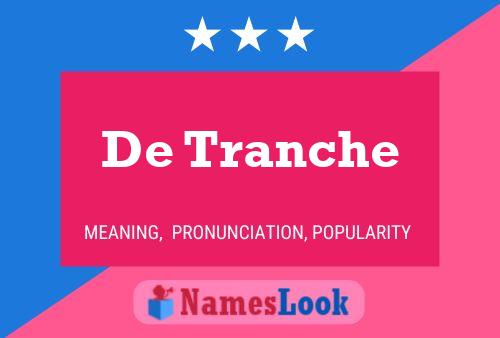 De Tranche Name Poster