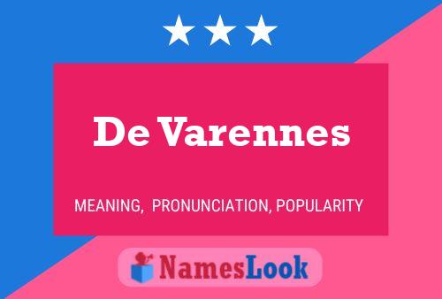 De Varennes Name Poster