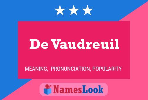 De Vaudreuil Name Poster