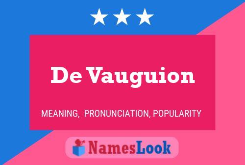 De Vauguion Name Poster