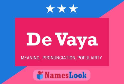 De Vaya Name Poster