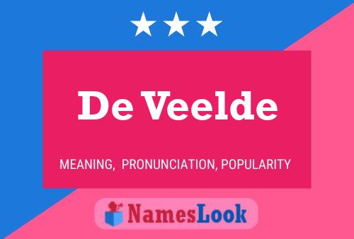 De Veelde Name Poster