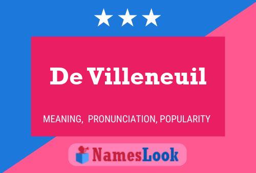 De Villeneuil Name Poster